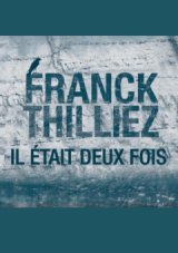 Franck Thilliez met en vente trois pages de Il était deux fois et un exemplaire numéroté du Mauscrit inachevé