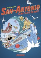 San-Antonio - Si ma tante en avait : Le trailer