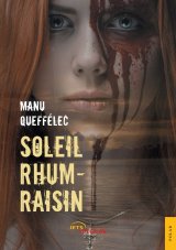 SOLEIL RHUM-RAISIN - Manu Queffélec