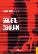 Soleil Coquin - Manu Queffélec