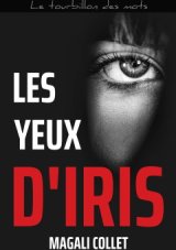 Les Yeux d'Iris - L'interrogatoire de Magali Collet