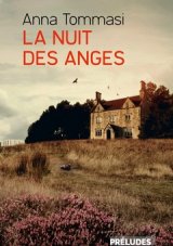 3 bonnes raisons de lire La Nuit des Anges d'Anna Tommasi