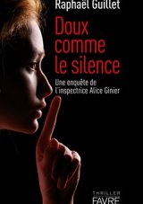 Doux comme le silence - L'interrogatoire de Raphaël Guillet