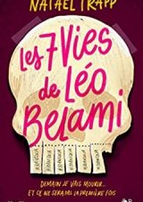 Les 7 vies de Léo Belami - Nataël Trapp.