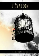 L'évasion - Benoit Toccacieli