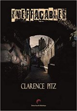 Ineffaçables - Clarence Pitz