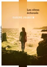 Les Rêves échoués de Carine Joaquim, l'interrogatoire