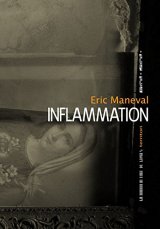 Inflammation - Eric Maneval