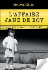 L'affaire Jane de Boy - Simone Gélin