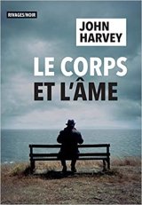 Le corps et l'âme - John Harvey 