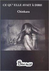 Ce qu'elle avait à dire - Chinkara