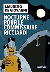 Nocturne pour le commissaire Ricciardi - Maurizio de Giovanni