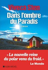 Dans l'ombre du paradis - Viveca Sten