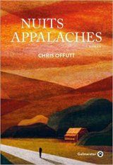 Nuits Appalaches - Chris Offut 