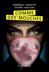 L'interrogatoire de Pierre Gaulon et Frédéric Ernotte