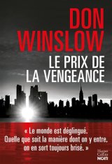 Le Prix de la vengeance - Don Winslow