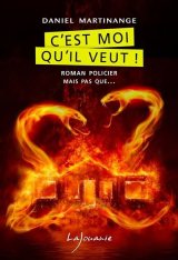 C'est moi qu'il veut ! Daniel Martinange