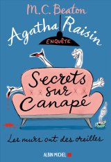 Agatha Raisin : Secrets sur canapé - enquête 26 - M. C. Beaton 