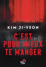C'est pour mieux te manger - Kim Ji-Yeon