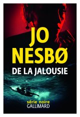 De la jalousie - Jo NESBØ