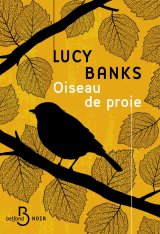 Oiseau de proie - Lucy Banks
