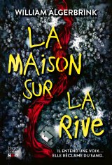 La Maison sur la rive - William Älgebrink