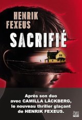 Sacrifié - Henrik Fexeus