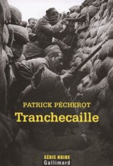 Tranchecaille - Patrick Pécherot