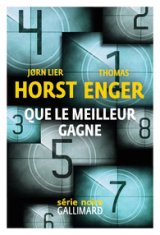 Que le meilleur gagne - Thomas Enger & Jørn Lier Horst