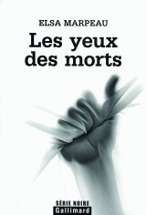 Les yeux des morts - Elsa Marpeau