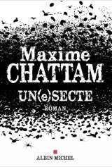 La couverture de Un(e)secte de Maxime Chattam