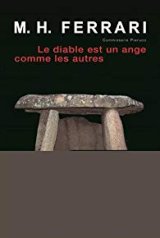 Le diable est un ange comme les autres - Marie-Hélène Ferrari