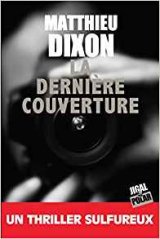 La Dernière Couverture - Matthieu Dixon 