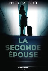 La seconde épouse - Rebecca Fleet 