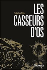 Les Casseurs d'os - Sebastien Meier