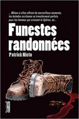 Funestes randonnées - Patrick Nieto