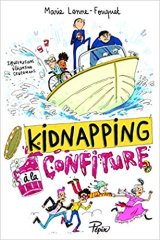 Kidnapping à la confiture - Marie Lenne-Fouquet et Églantine Ceulemans