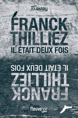 Franck Thilliez nous parle d'Il était deux fois !