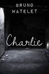 Charlie - Bruno Watelet