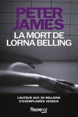 La Mort de Lorna Belling - Peter James