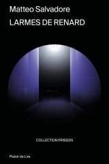 Larmes de renard - Matteo Salvadore