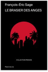 Le brasier des anges - François-Eric Sage