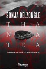 Thanatea - Sonja Delzongle