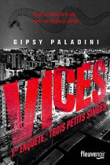 Découvrez un extrait de Vices de Gipsy Paladini !