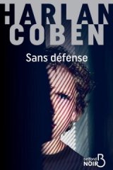 Sans défense, le nouveau Harlan Coben se dévoile !