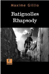 Batignolles Rhapsody - Maxime Gillio
