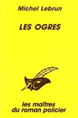 Les Ogres - Michel Lebrun
