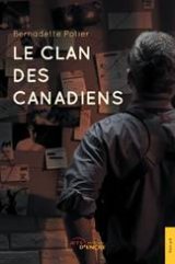 Le Clan des Canadiens - Bernadette Potier