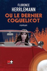 Ou le dernier coquelicot - Florence Herrlemann