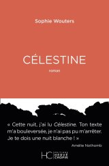 Sophie Wouters nous parle de son polar Célestine